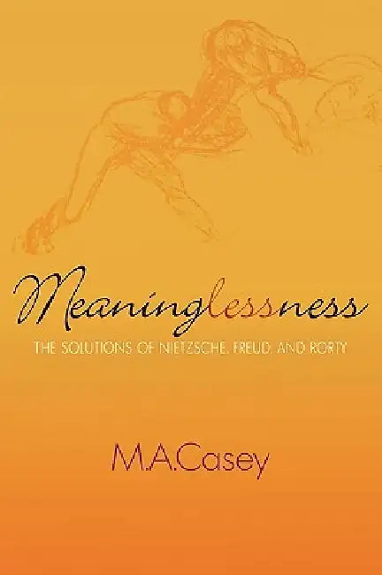 Meaninglessness (English, M. a. Casey)