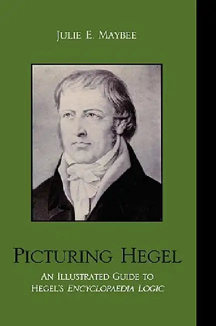 Buy Picturing Hegel (English, Julie E. Maybee) — BookShops.in