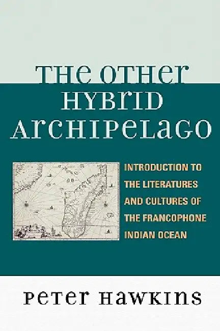 Buy Other Hybrid Archipelago (English, Peter Hawkins) β BookShops.in
