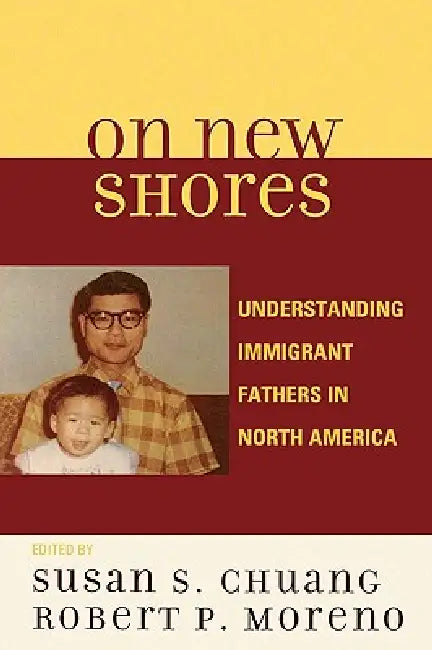 Buy On New Shores (English, Susan S. Chuang | Robert P. Moreno | Carl F. Auerbach) — BookShops.in