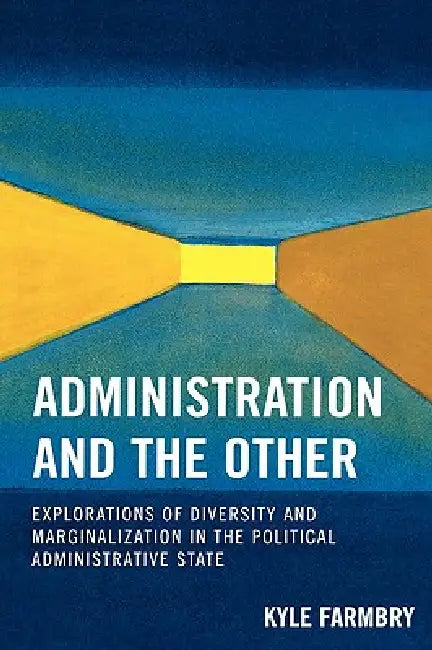 Buy Administration and the Other (English, Kyle Farmbry) — BookShops.in