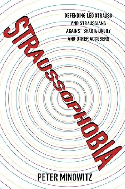 Straussophobia (English, Peter Minowitz)