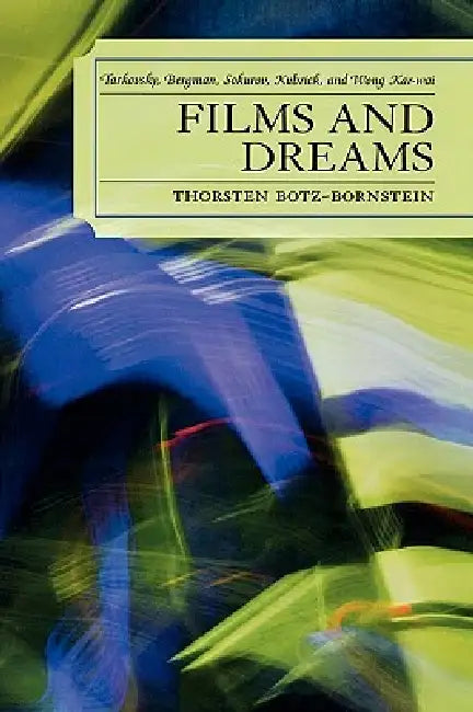 Buy Films and Dreams (English, Thorsten Botz-Bornstein) — BookShops.in