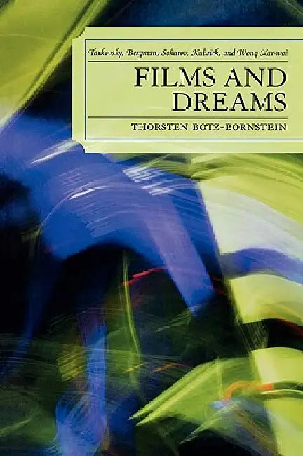 Buy Films and Dreams (English, Thorsten Botz-Bornstein) — BookShops.in