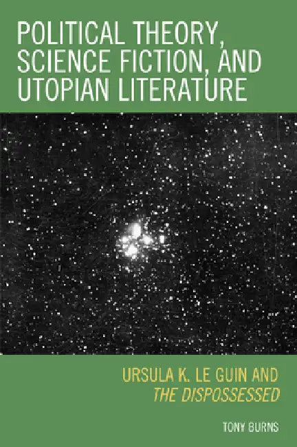 Buy Political Theory, Science Fiction, and Utopian Literature (English, Tony Burns) — BookShops.in