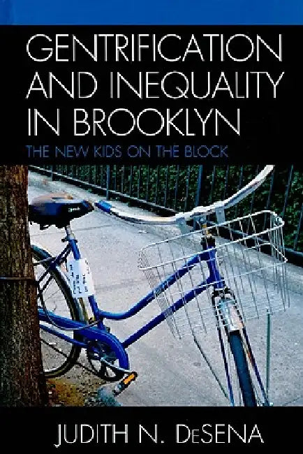 Buy Gentrification and Inequality in Brooklyn (English, Judith DeSena) — BookShops.in