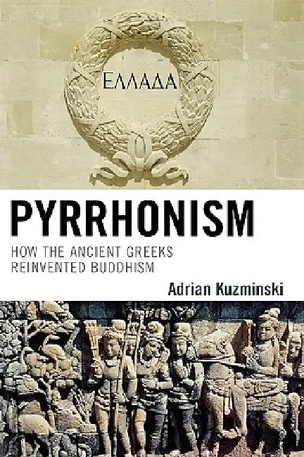 Buy Pyrrhonism (English, Adrian Kuzminski) — BookShops.in