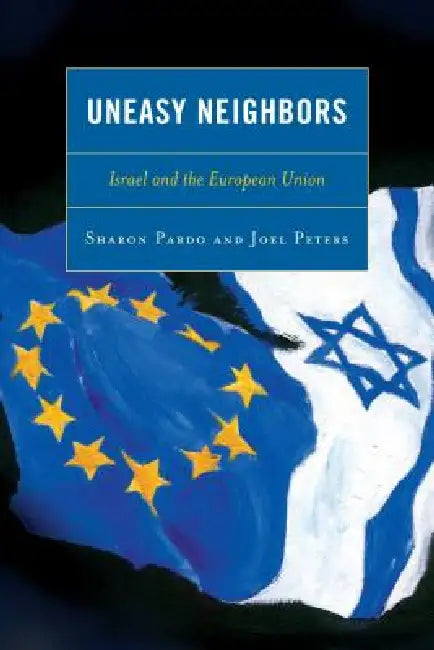 Buy Uneasy Neighbors (English, Sharon Pardo | Joel Peters) — BookShops.in