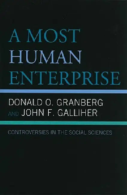 Buy Most Human Enterprise (English, Donald O. Granberg | John Galliher) — BookShops.in