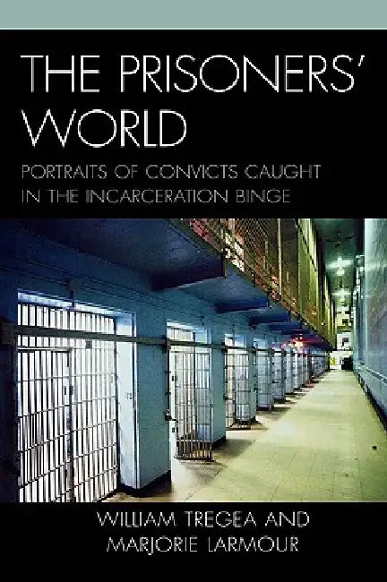 Buy Prisoners' World (English, William S. Tregea | Marjorie S. Larmour) — BookShops.in