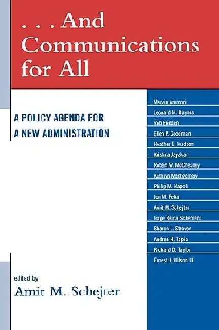 Buy . . . And Communications for All (English, Amit M. Schejter | Marvin Ammori | Leonard M. Baynes) — BookShops.in