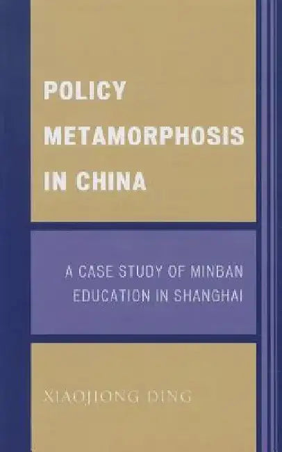 Buy Policy Metamorphosis in China (English, Xiaojiong Ding) — BookShops.in