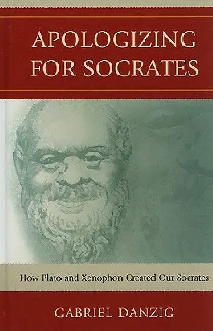 Buy Apologizing for Socrates (English, Gabriel Danzig) — BookShops.in