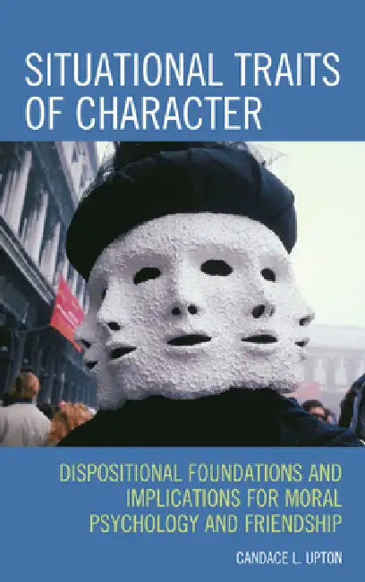Buy Situational Traits of Character (English, Candace L. Upton) — BookShops.in