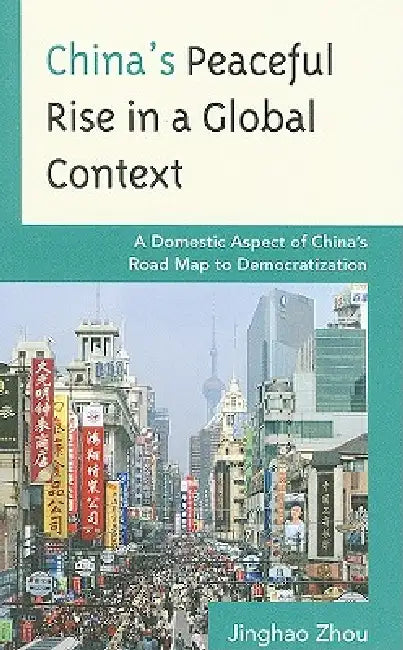 Buy China's Peaceful Rise in a Global Context (English, Jinghao Zhou) — BookShops.in
