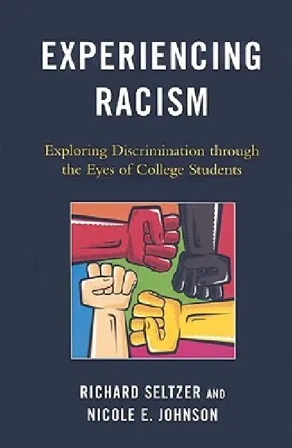 Buy Experiencing Racism (English, Richard Seltzer | Nicole E. Johnson) — BookShops.in