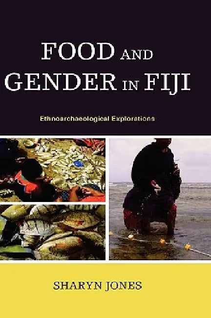 Buy Food and Gender in Fiji (English, Sharyn Jones) โ BookShops.in