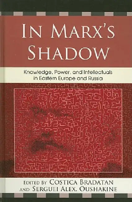 Buy In Marx's Shadow (English, Aurelian Craiutu | Mikhail Epstein | Elena Gapova) — BookShops.in