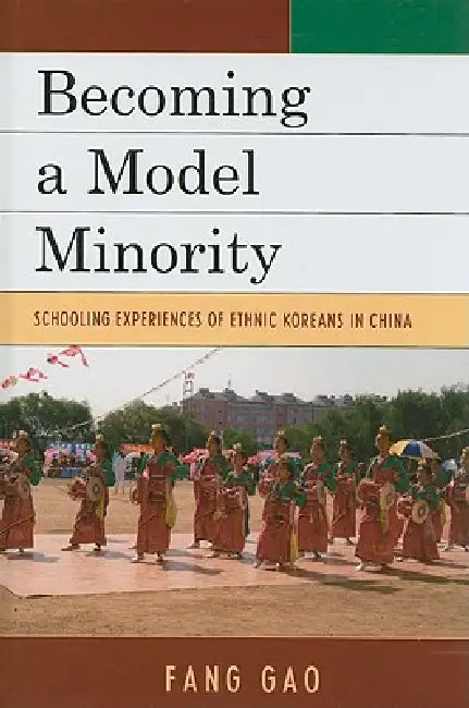 Buy Becoming a Model Minority (English, Fang Gao) β BookShops.in