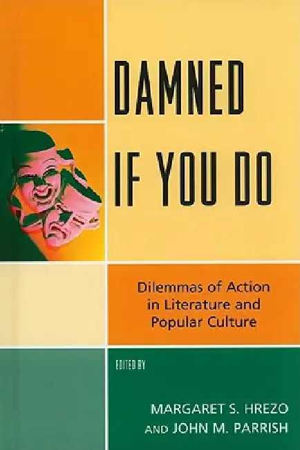 Buy Damned If You Do (English, Paul Cantor | Joel Johnson | Susan McWilliams Barndt) — BookShops.in
