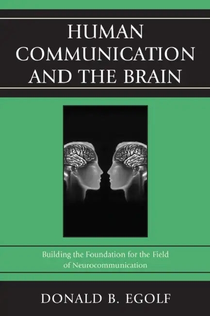 Buy Human Communication and the Brain (English, Donald B. Egolf) — BookShops.in