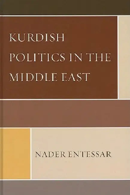 Buy Kurdish Politics in the Middle East (English, Nader Entessar) — BookShops.in