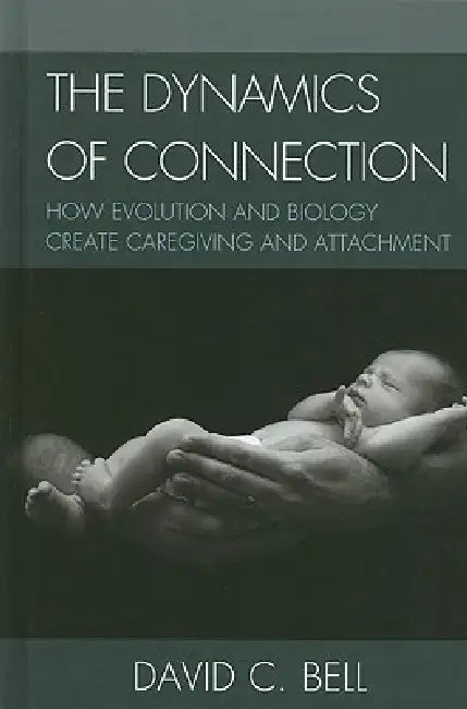 Buy The Dynamics of Connection (English, David C. Bell) β BookShops.in