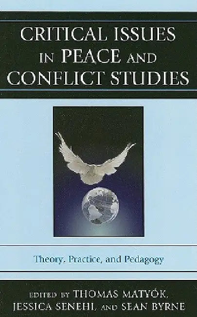 Buy Critical Issues in Peace and Conflict Studies (English, Ousmane Bakary Bâ | Thomas Boudreau | Jason J. Campbell) — BookShops.in