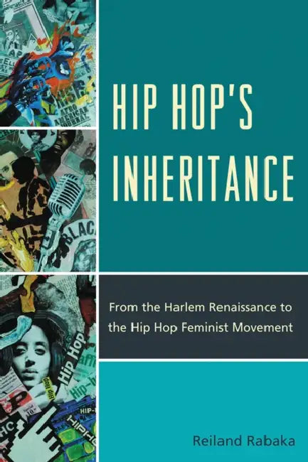 Buy Hip Hop's Inheritance (English, Reiland Rabaka) — BookShops.in