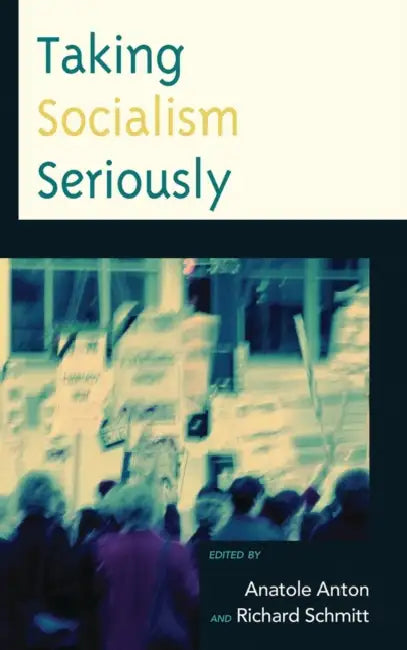 Buy Taking Socialism Seriously (English, Ann Ferguson | Milton Fisk | John L. Hammond) — BookShops.in
