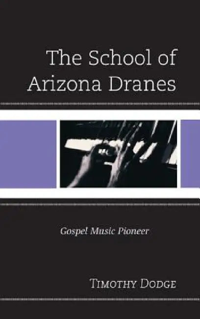 Buy School of Arizona Dranes (English, Timothy Dodge) — BookShops.in