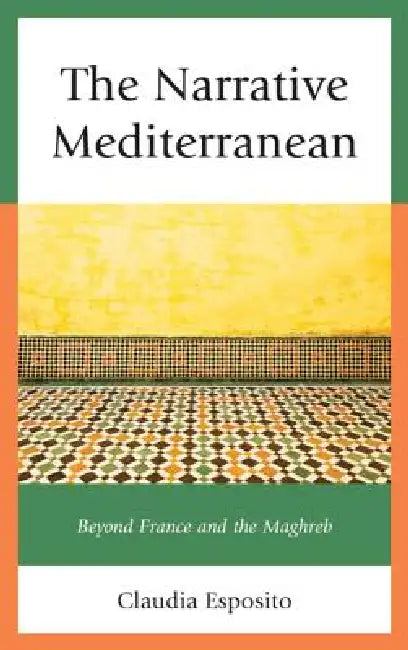 Buy Narrative Mediterranean (English, Claudia Esposito) — BookShops.in