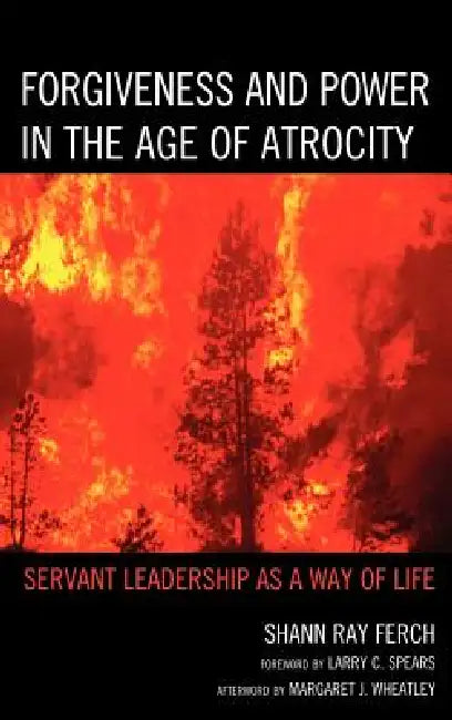 Buy Forgiveness and Power in the Age of Atrocity (English, Shann Ray Ferch) — BookShops.in