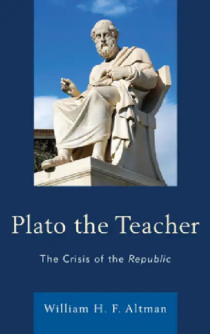 Buy Plato the Teacher (English, William H. F. Altman) β BookShops.in