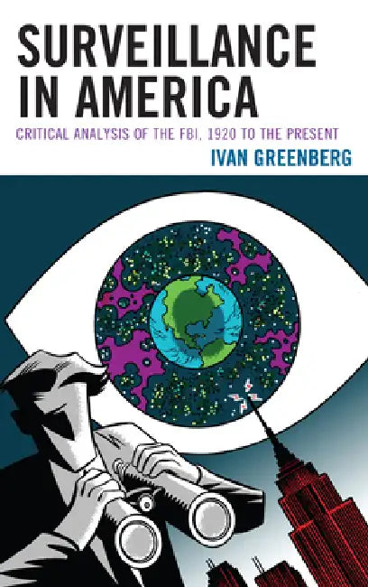 Buy Surveillance in America (English, Ivan Greenberg) — BookShops.in