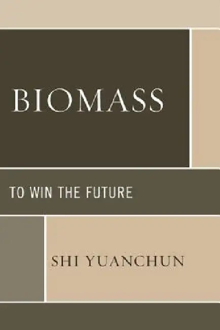Buy Biomass (English, Shi Yuanchun) — BookShops.in