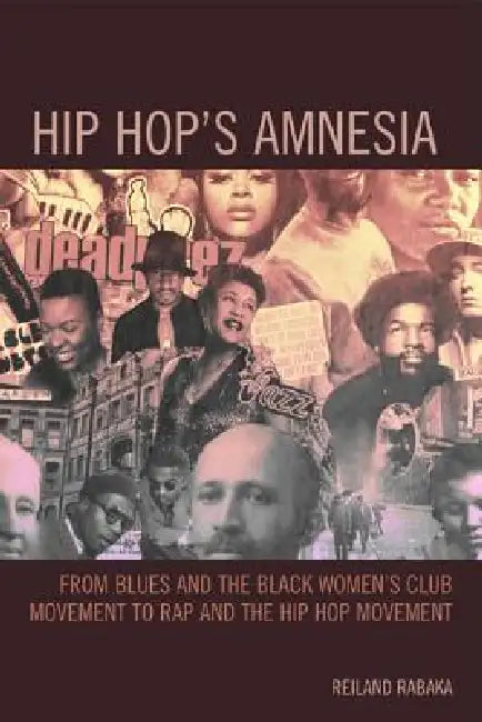 Buy Hip Hop's Amnesia (English, Reiland Rabaka) — BookShops.in