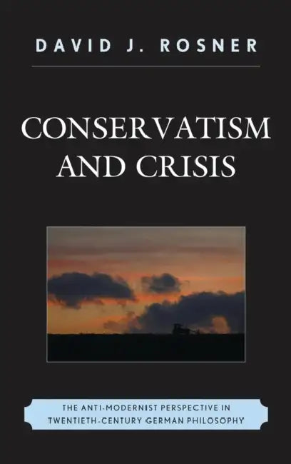 Buy Conservatism and Crisis (English, David J. Rosner) — BookShops.in