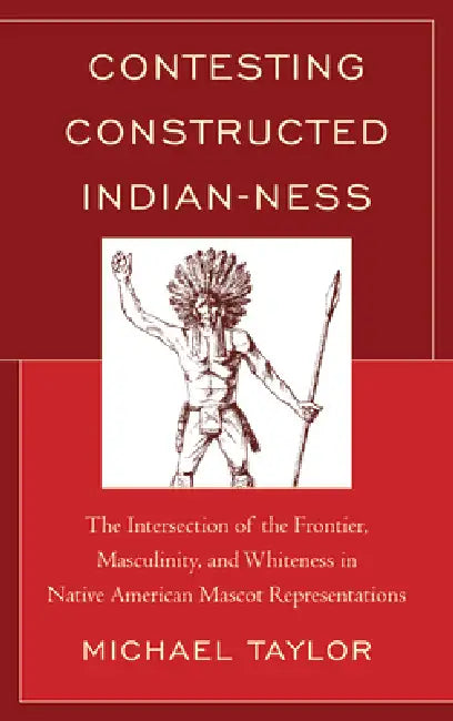 Buy Contesting Constructed Indian-ness (English, Michael Taylor) — BookShops.in