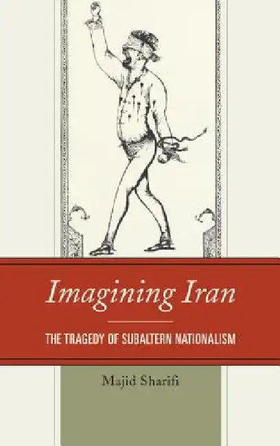 Buy Imagining Iran (English, Majid Sharifi) โ BookShops.in