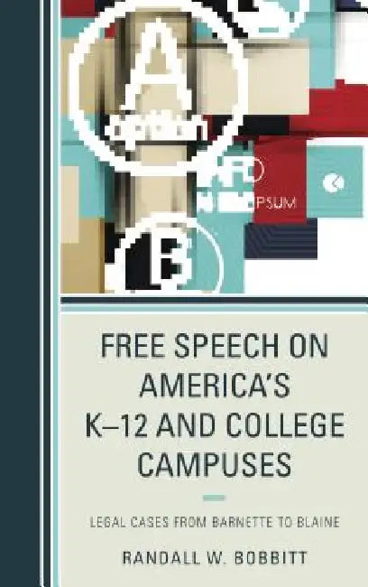 Buy Free Speech on America's K-12 and College Campuses (English, Randy Bobbitt) — BookShops.in