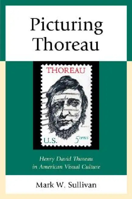 Buy Picturing Thoreau (English, Mark W. Sullivan) โ BookShops.in