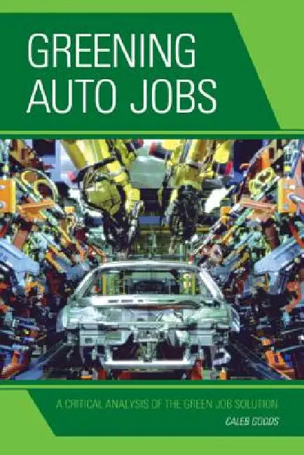 Buy Greening Auto Jobs (English, Caleb Goods) — BookShops.in