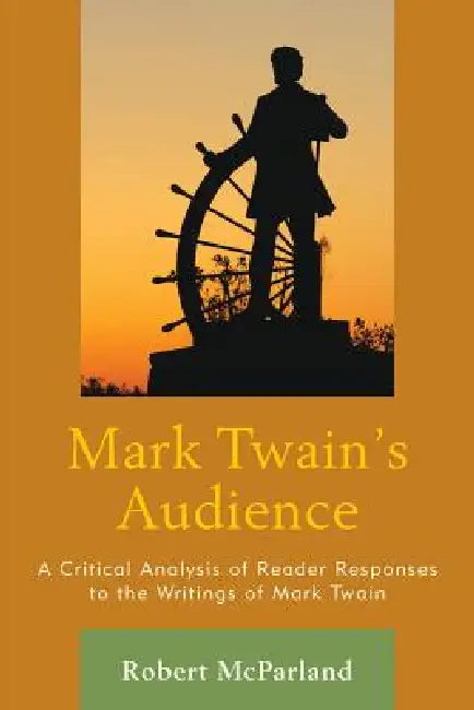 Buy Mark Twain's Audience (English, Robert McParland) β BookShops.in