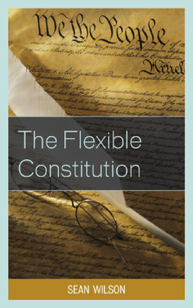 Buy Flexible Constitution (English, Sean Wilson) — BookShops.in