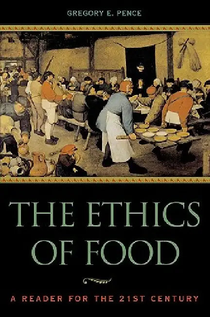 Buy The Ethics of Food (English, Ronald Bailey | Wendell Berry | Norman Borlaug) — BookShops.in