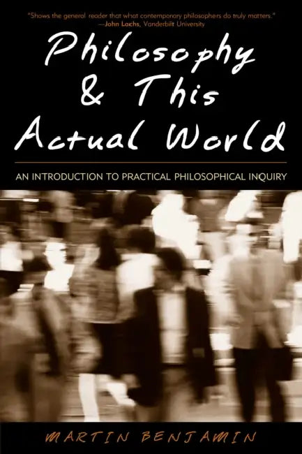Buy Philosophy & This Actual World (English, Martin Benjamin) — BookShops.in