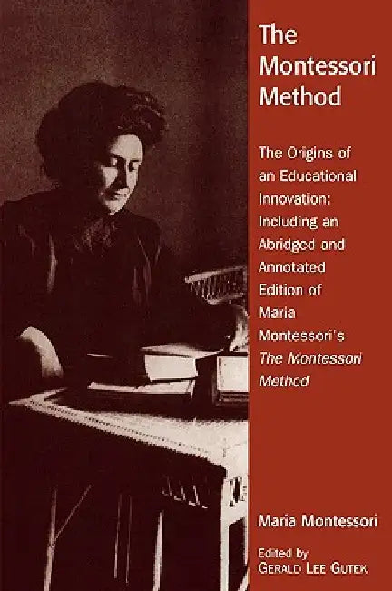 Buy Montessori Method (English, Gerald Lee Gutek) โ BookShops.in