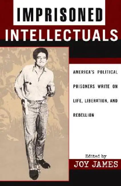 Buy Imprisoned Intellectuals (English, Joy James) — BookShops.in