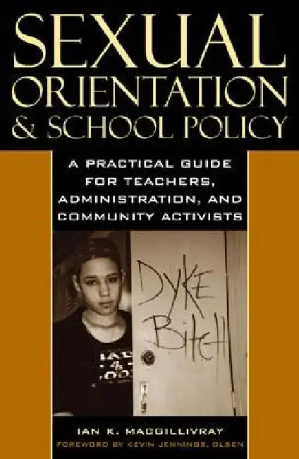 Buy Sexual Orientation and School Policy (English, Ian K. Macgillivray) — BookShops.in